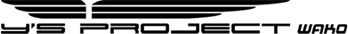 y’S PROJECT WAKO
